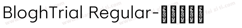 BloghTrial Regular字体转换